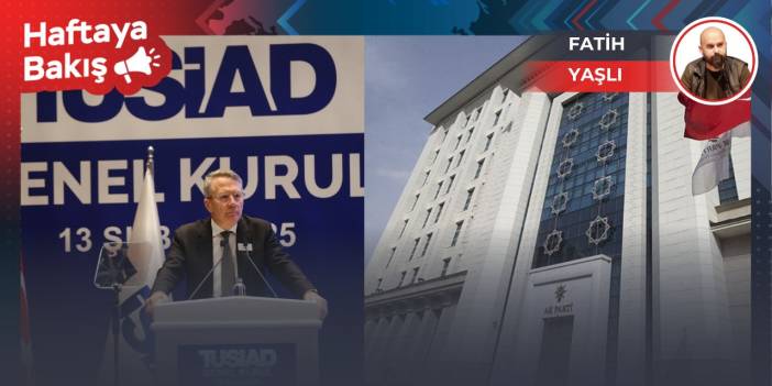 "TÜSİAD gelmekte olanı görüyor"