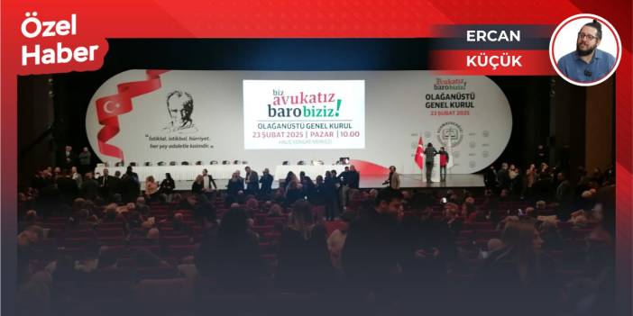 İstanbul Barosu'nda olağanüstü kongre günü